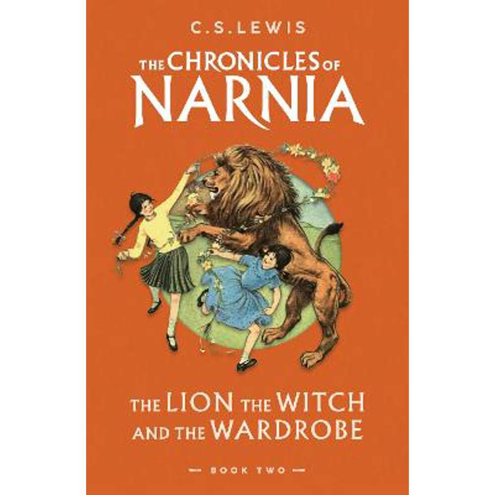 The Lion, the Witch and the Wardrobe (The Chronicles of Narnia, Book 2) (Paperback) - C. S. Lewis